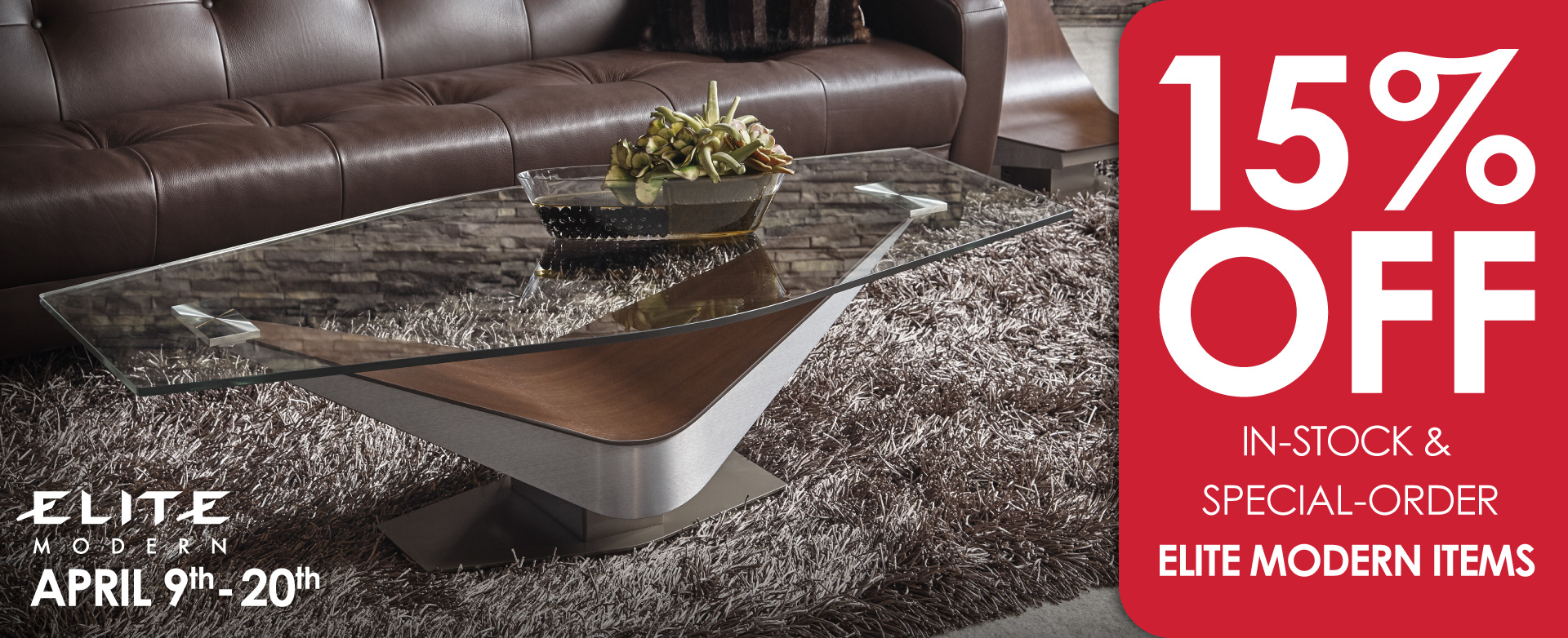 Picture of a modern coffee table on a rug with a leather sofa in the background. Promo for Elite modern furniture 15% off until April 20th.