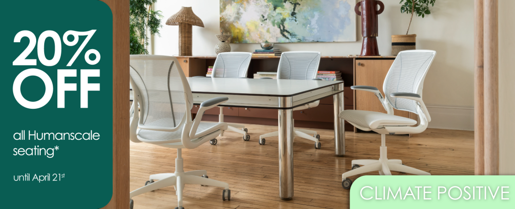 20% OFF all Humanscale seating* until 3/20